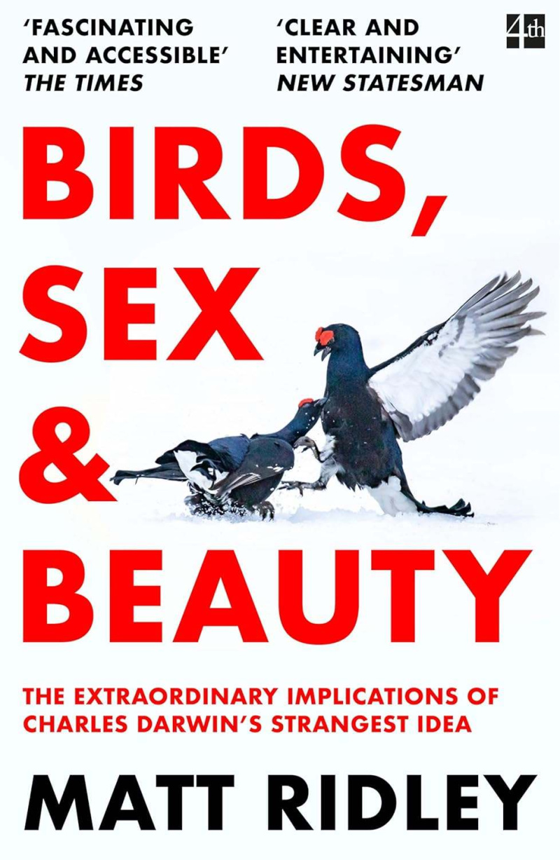 Birds, Sex and Beauty: The extraordinary implications of Charles Darwin’s strangest idea