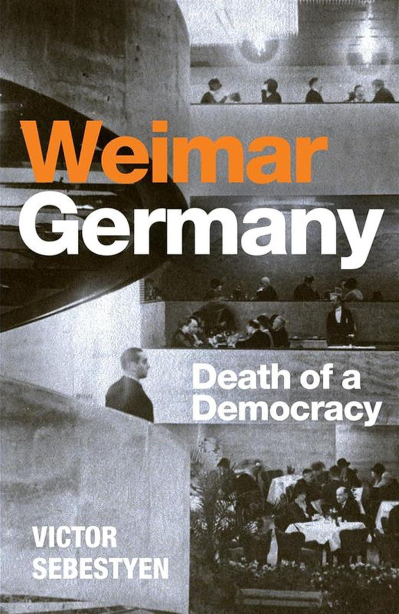 Weimar Germany: Death of a Democracy